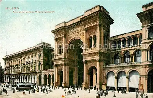 AK / Ansichtskarte Milano Arco della Galleria Vittorio Emanuele Milano