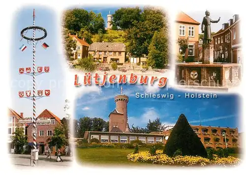 AK / Ansichtskarte Luetjenburg_Holstein Maibaum Turm Denkmal Luetjenburg_Holstein