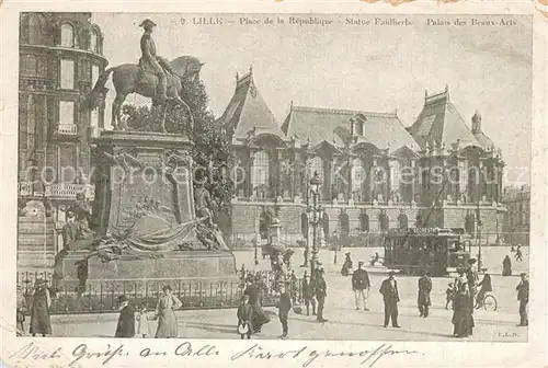 AK / Ansichtskarte Lille_Antwerpen Place de la Republique Statue Faidherbe Palais des Beaux Arts Lille_Antwerpen