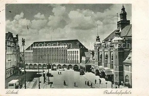 AK / Ansichtskarte Luebeck Bahnhofsplatz Hansestadt Luebeck