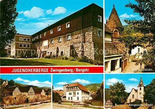 AK / Ansichtskarte Zwingenberg_Bergstrasse Jugendherberge Bergkirche Rathaus Stadtmauer Aul Befestigungsturm Zwingenberg_Bergstrasse