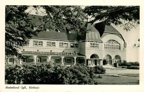 AK / Ansichtskarte Westerland_Sylt Kurhaus Kupfertiefdruck Westerland_Sylt