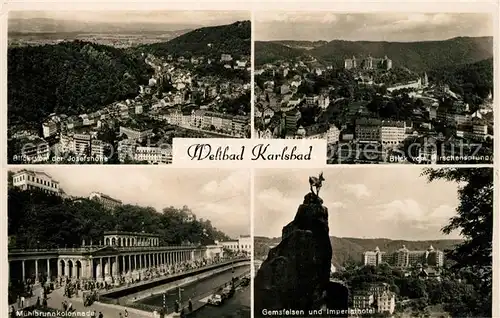 AK / Ansichtskarte Karlsbad_Eger Blick von der Josefshoehe und vom Hirschensprung Muehlbrunnkolonnade Gemsfelsen und Imperialhotel Karlsbad_Eger