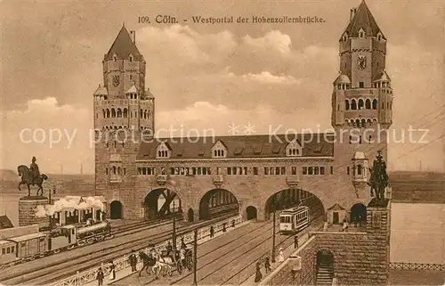 AK / Ansichtskarte Coeln_Rhein Westportal der Hohenzollernbruecke Coeln_Rhein