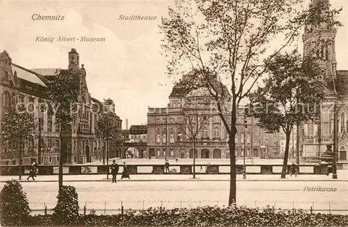 AK / Ansichtskarte Chemnitz Koenig Albert Museum Stadttheater Petrikirche Chemnitz