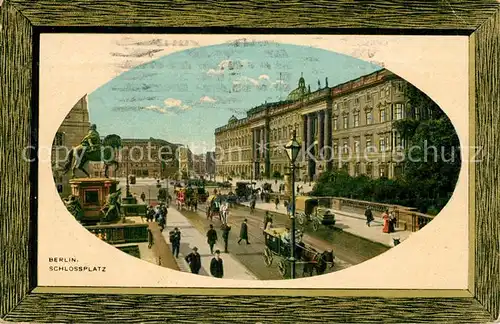 AK / Ansichtskarte Berlin Schlossplatz Berlin