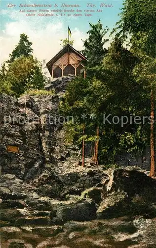 AK / Ansichtskarte Ilmenau_Thueringen Schwalbenstein Felsen Goethe Ilmenau Thueringen