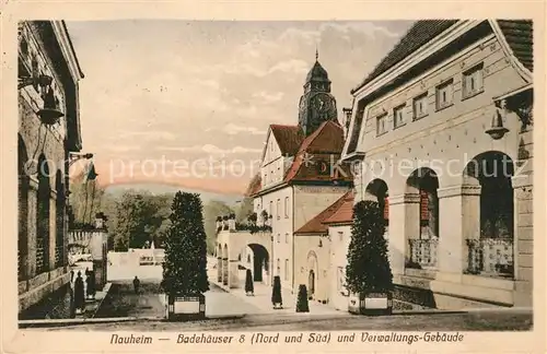 AK / Ansichtskarte Bad_Nauheim Badehaeuser 8 und Verwaltungsgebaeude Bad_Nauheim