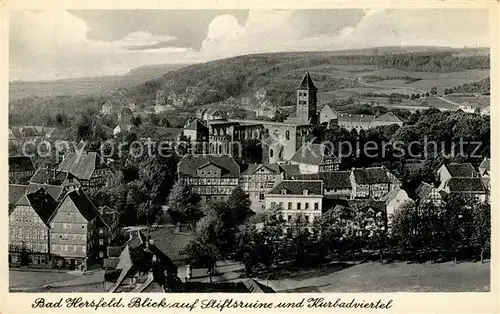 AK / Ansichtskarte Bad_Hersfeld Blick auf Stiftsruine und Kurbadviertel Bad_Hersfeld