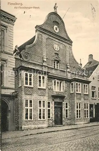 AK / Ansichtskarte Flensburg Alt Flensburger Haus Flensburg