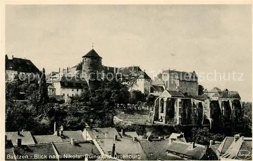 AK / Ansichtskarte Bautzen Blick nach Nikolai Ruine und Schloss Ortenburg Bautzen