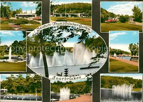 AK / Ansichtskarte Saarbruecken Deutsch Franzoesischer Garten Saarbruecken