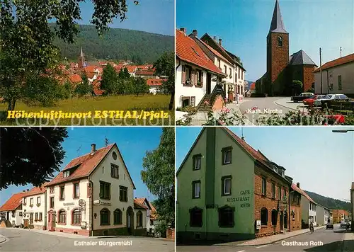 AK / Ansichtskarte Esthal Panorama Kirche Buergerstuebl Gasthaus Roth Esthal