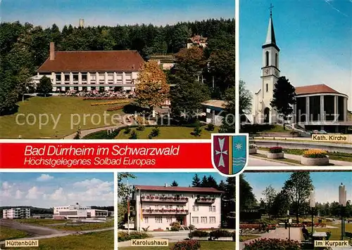 AK / Ansichtskarte Bad_Duerrheim Kurhaus Kath Kirche Huettenbuehl Karolushaus Kurpark Bad_Duerrheim