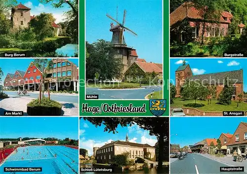 AK / Ansichtskarte Hage_Ostfriesland Burg Berum Muehle St Ansgari Kirche Markt Schwimmbad Schloss Luetetsburg Hauptstrasse Hage_Ostfriesland