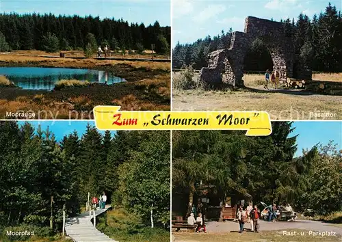 AK / Ansichtskarte Fladungen Naturpark Hochrhoen Schwarzes Moor Moorauge Basalttor Ruine Moorpfad Rastplatz Parkplatz Fladungen