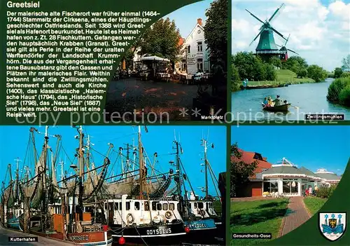 AK / Ansichtskarte Greetsiel Kutterhafen Marktplatz Zwillingsmuehlen Gesundheitsoase Greetsiel