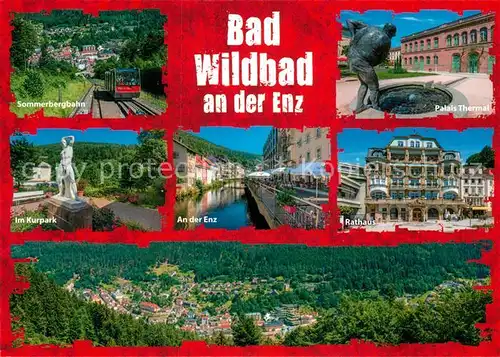 AK / Ansichtskarte Bad_Wildbad Sommerbergbahn Kurpark Statue Enz Rathaus Palais Thermal Landschaftspanorama Bad_Wildbad