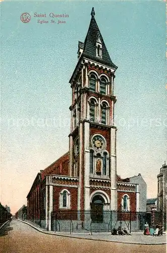 AK / Ansichtskarte Saint Quentin_Aisne Eglise St Jean Saint Quentin Aisne