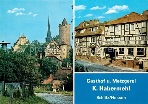 AK / Ansichtskarte Schlitz Gasthof Metzgerei Habermehl  Schlitz