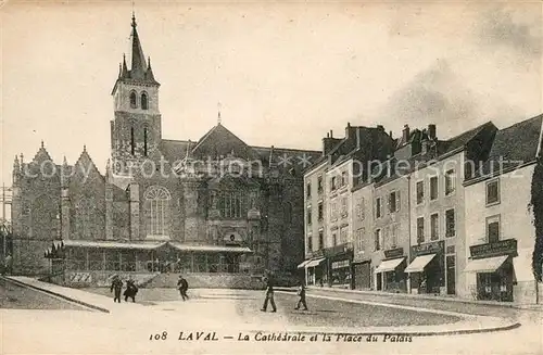 AK / Ansichtskarte Laval_Mayenne La Cathedrale et la Place du Palais Laval Mayenne