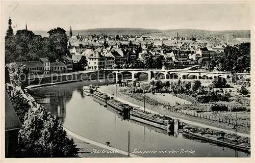 AK / Ansichtskarte Saarbruecken Saarpartie mit alter Bruecke Saarbruecken