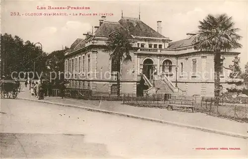 AK / Ansichtskarte Oloron Sainte Marie La Palais de Justice Oloron Sainte Marie