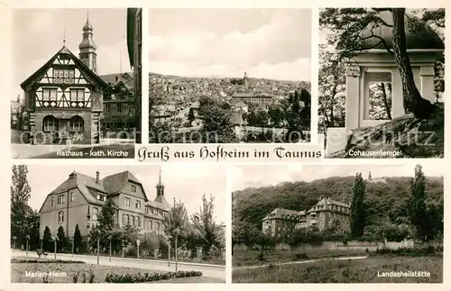 AK / Ansichtskarte Hofheim_Taunus Rathaus Kirche Cohausentempel Marienheim Landesheilstaette Hofheim Taunus