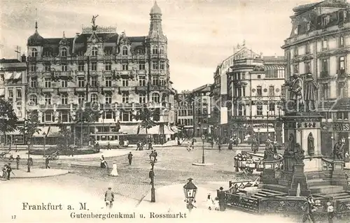 AK / Ansichtskarte Frankfurt_Main Gutenbergdenkmal und Rossmarkt Frankfurt Main