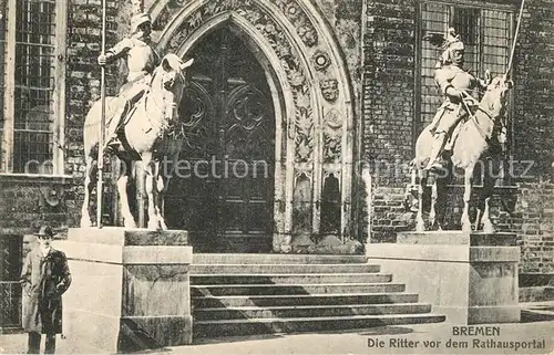 AK / Ansichtskarte Bremen Die Ritter vor dem Rathausportal Bremen