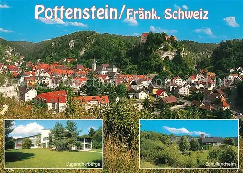 AK / Ansichtskarte Pottenstein_Oberfranken mit Jugendherberge und Schullandheim Pottenstein_Oberfranken