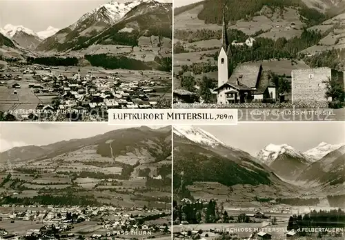 AK / Ansichtskarte Mittersill_Oberpinzgau Velm Schloss Felbertal Pihapper Pass Thurn Felbertauern Mittersill Oberpinzgau