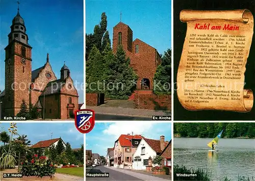 AK / Ansichtskarte Kahl_Main Kath Kirche Ev Kirche OT Heide Hauptstrasse Windsurfen Kahl_Main