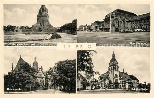 AK / Ansichtskarte Leipzig Voelkerschlachtdenkmal Hauptbahnhof Thomaskirche Kongresshalle Leipzig