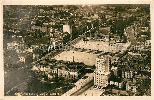 AK / Ansichtskarte Leipzig Augustusplatz Fliegeraufnahme Leipzig