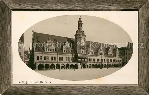 AK / Ansichtskarte Leipzig Altes Rathaus Leipzig