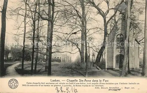 AK / Ansichtskarte Laeken Chapelle Ste Anne dans le Parc Laeken