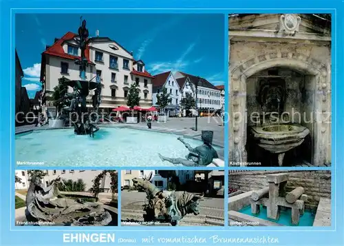 AK / Ansichtskarte Ehingen_Donau Marktbrunnen Weberbrunnen Franziskusbrunnen Ehingen Donau