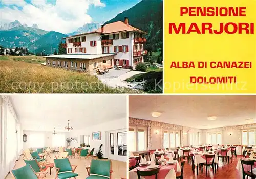 AK / Ansichtskarte Canazei_Suedtirol Pension Marjori Restaurant Dolomiten Canazei Suedtirol