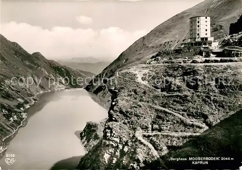 AK / Ansichtskarte Kaprun Berghaus Mooserboden Kaprun