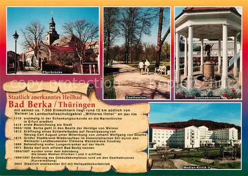 AK / Ansichtskarte Bad_Berka Pfarrbruecke Goetheallee Goethebrunnen Medianklinik II Chronik Bad_Berka