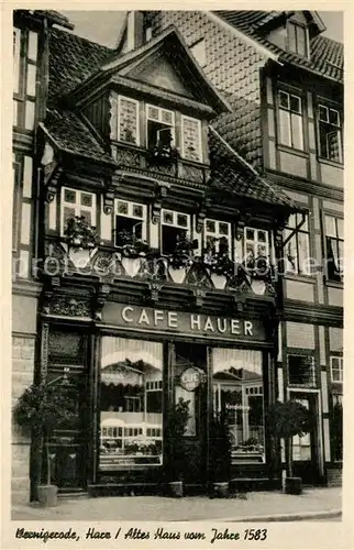 AK / Ansichtskarte Wernigerode_Harz Altes Haus von 1583 Wernigerode Harz