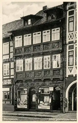 AK / Ansichtskarte Wernigerode_Harz Altes geschnitztes Haus Wernigerode Harz