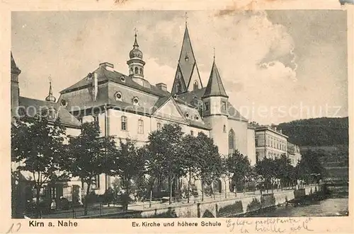 AK / Ansichtskarte Kirn_Nahe Ev Kirche und hoehere Schule Kirn_Nahe