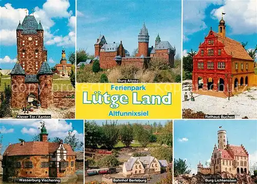 AK / Ansichtskarte Altfunnixsiel Ferienpark Luetge Land Klever Tor Xanten Wasserburg Vischering Altfunnixsiel