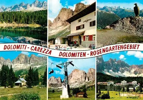 AK / Ansichtskarte Carezza Col Catinaccio Karersee mit Rosengarten Dolomiten Paulinahuette Christomannos Denkmal Kirche Sessellift Hotel Carezza