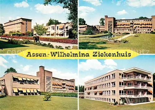 AK / Ansichtskarte Assen Wilhelmina Ziekenhuis Krankenhaus Assen