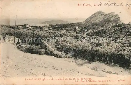 AK / Ansichtskarte La_Ciotat Le bec de lAigle vu du chemin de ND de la Garde La_Ciotat