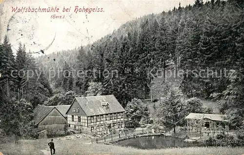 AK / Ansichtskarte Hohegeiss_Harz Wolfsbachmuehle Hohegeiss Harz