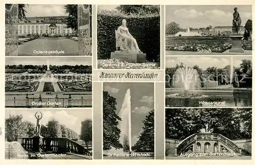 AK / Ansichtskarte Herrenhausen_Hannover Galeriegebaeude Grosser Garten Gartentheater Denkmal Kurfuerstin Sophie Fontaene Schloss Wasserkunst Aufgang Herrenhausen Hannover